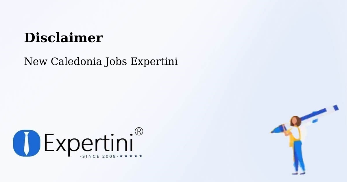 Disclaimer – Saint Vincent - New Caledonia Jobs Expertini